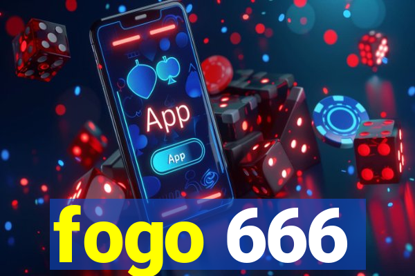 fogo 666